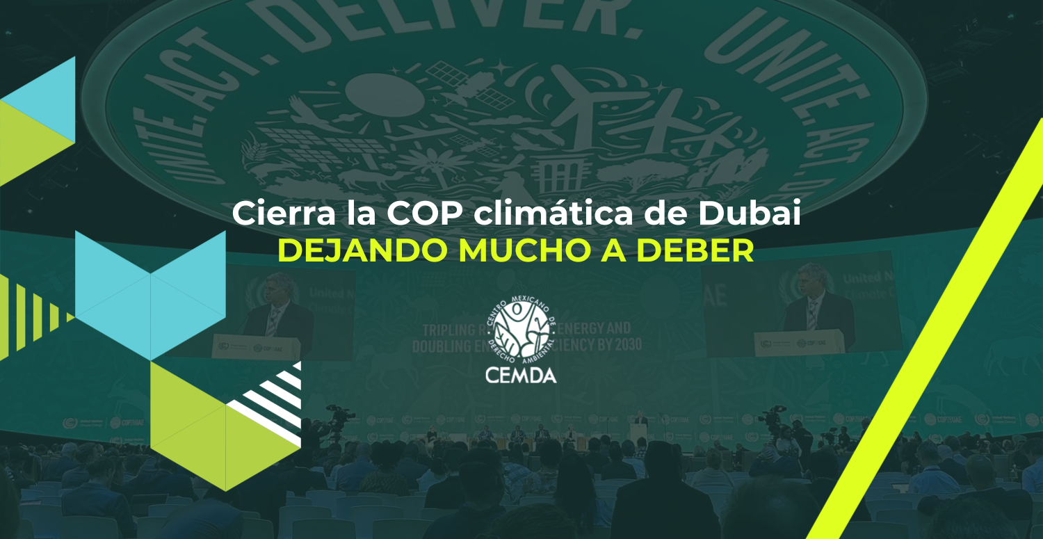 Cierra la COP climática de Dubai dejando mucho a deber