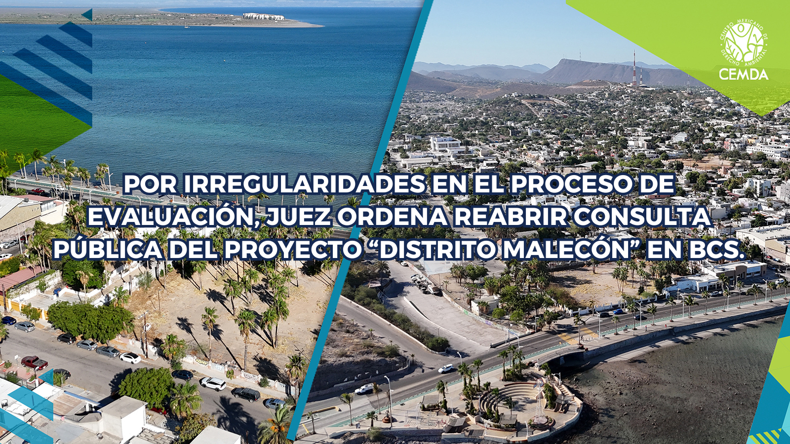 POR IRREGULARIDADES EN EL PROCESO DE EVALUACIÓN, JUEZ ORDENA  REABRIR CONSULTA PÚBLICA DEL PROYECTO “DISTRITO MALECÓN”