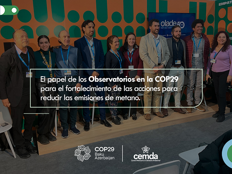 El papel de los Observatorios en la COP29 para el fortalecimiento de las acciones para reducir las emisiones de metano.