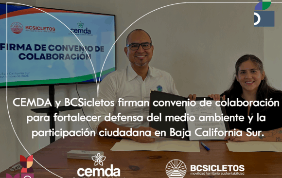 CEMDA y BCSicletos firman convenio de colaboración para fortalecer defensa del medio ambiente y la participación ciudadana en Baja California Sur 