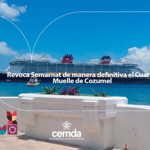 Revoca Semarnat de manera definitiva el Cuarto Muelle de Cozumel