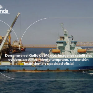 El derrame en el Golfo de México comenzó en febrero, en un ducto de Pemex y se ocultó