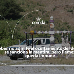 El gobierno admite el ocultamiento del derrame: se sanciona la mentira, pero Pemex queda impune