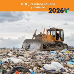NDC, residuos sólidos y metano